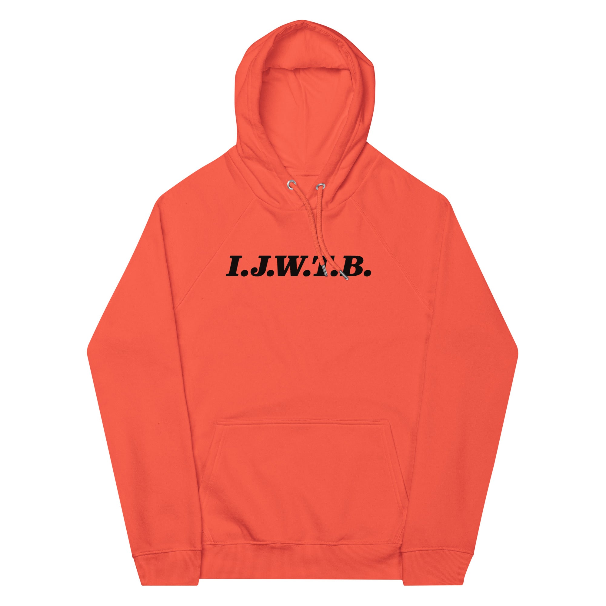 I.J.W.T.B. Embroidered Unisex eco raglan hoodie
