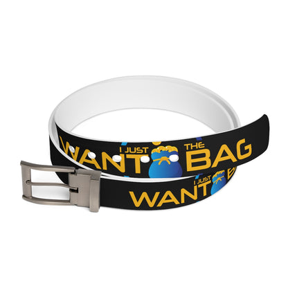 I Just Want The Bag Fashion Belt